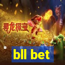 bll bet